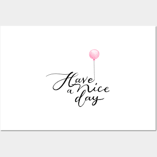 Have a Nice Day with Pink Balloon Posters and Art